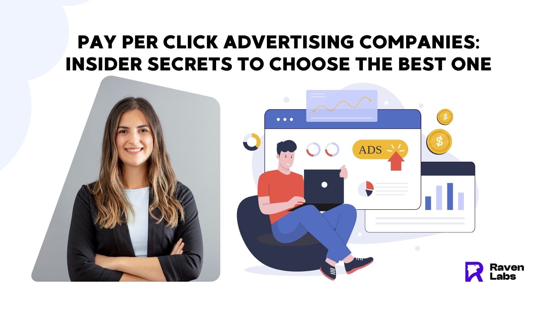 Pay Per Click Advertising Companies: Insider Secrets to Choose the Best One