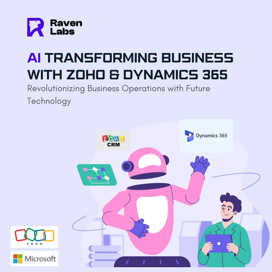 AI in Business with Zoho & Dynamics 365 - The Ravenlabs